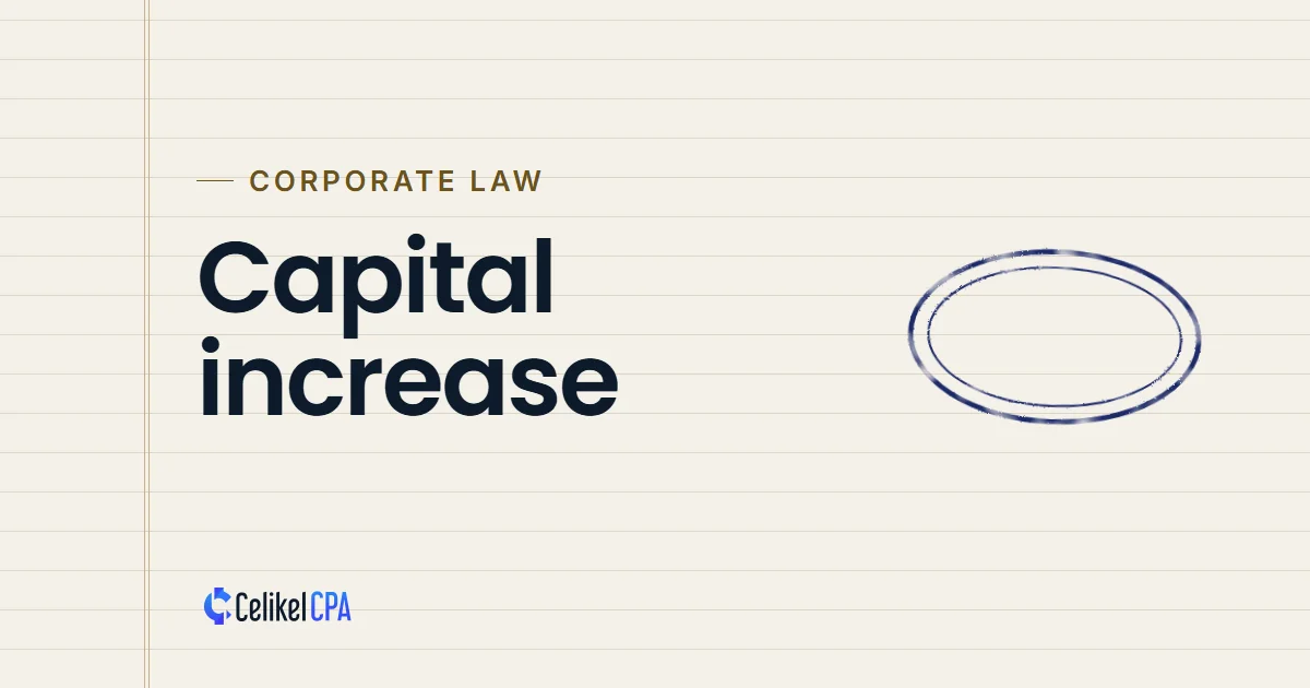 Celikel CPA article cover: "Capital increase" under the label Corporate law