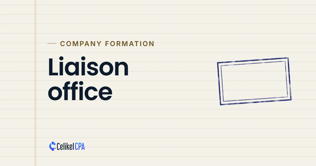 Celikel CPA article cover: "Liaison office" under the label Company formation