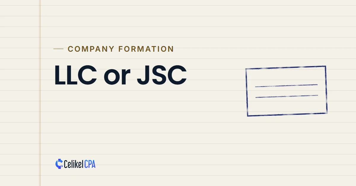 Celikel CPA article cover: "LLC or JSC" under the label Company formation