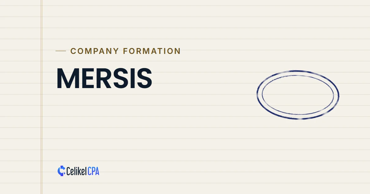 Celikel CPA article cover: "MERSIS" under the label Company formation