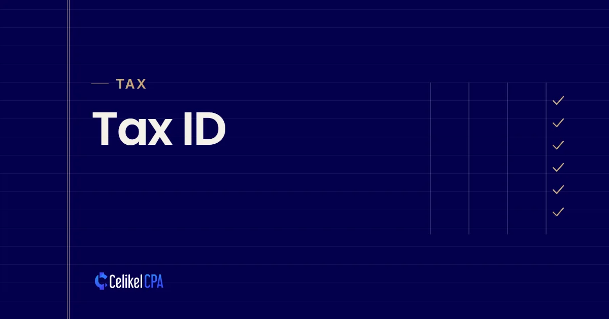 Celikel CPA article cover: "Tax ID" under the label Tax