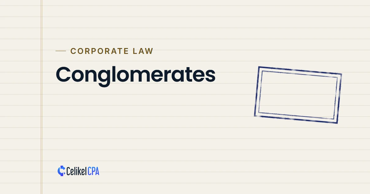 Celikel CPA article cover: "Conglomerates" under the label Corporate law