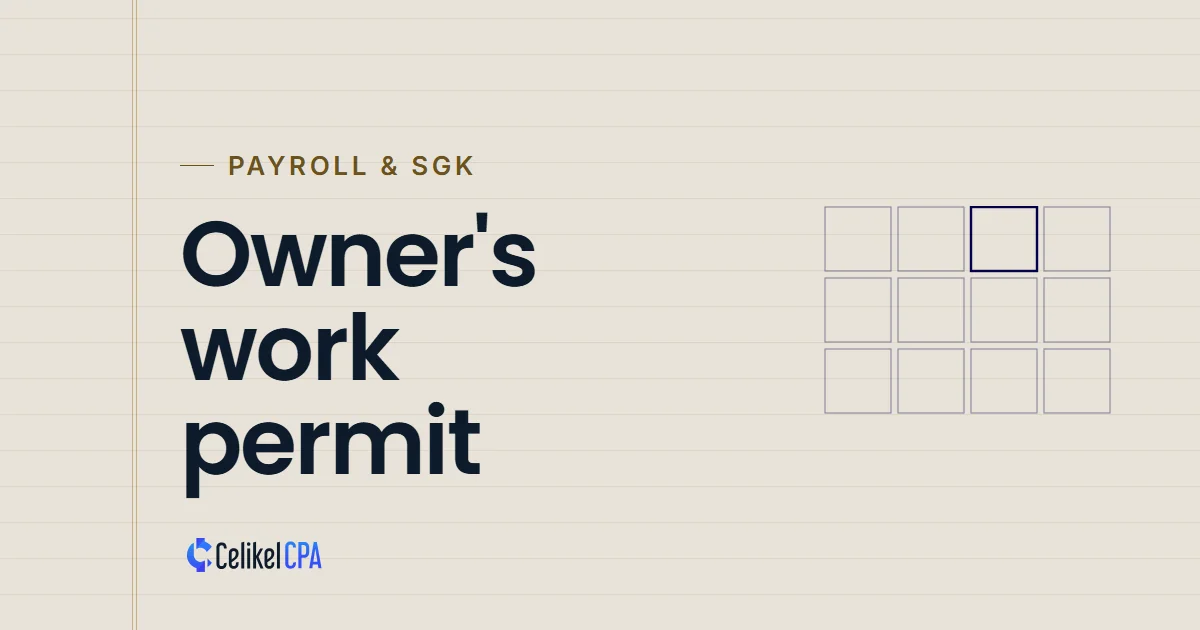 Celikel CPA article cover: "Owner's work permit" under the label Payroll & SGK