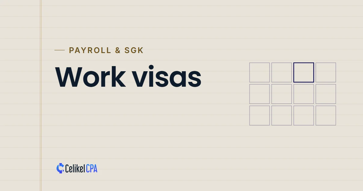 Celikel CPA article cover: "Work visas" under the label Payroll & SGK