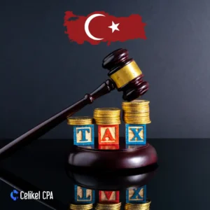 Judge's gavel, stacks of coins, and the word TAX represented with blocks in front of the Turkish flag, symbolizing tax laws and regulations in Turkey.