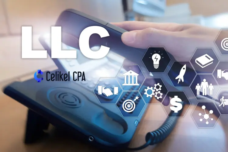 Illustration of a Limited Liability Company (LLC) concept with a phone in the background and business-related icons symbolizing financial services, partnership, and innovation. The Celikel CPA logo is visible.